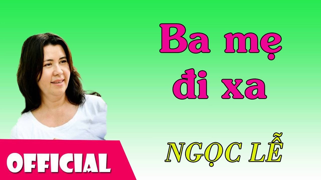 Ba Mẹ Đi Xa