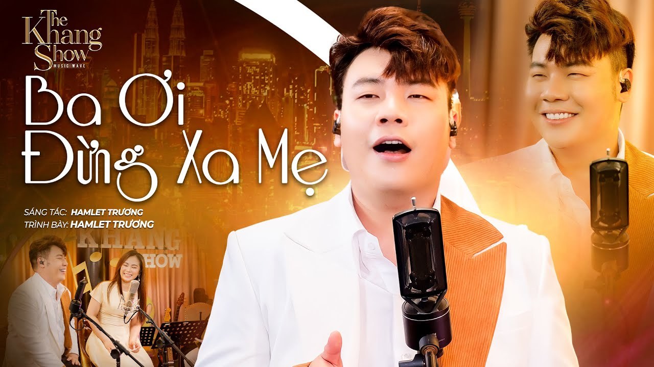 Ba Ơi Đừng Xa Mẹ
