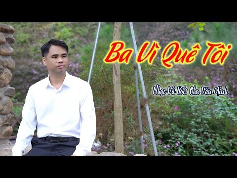 BA VÌ QUÊ TÔI