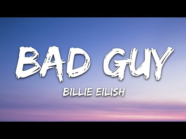 Bad Guy