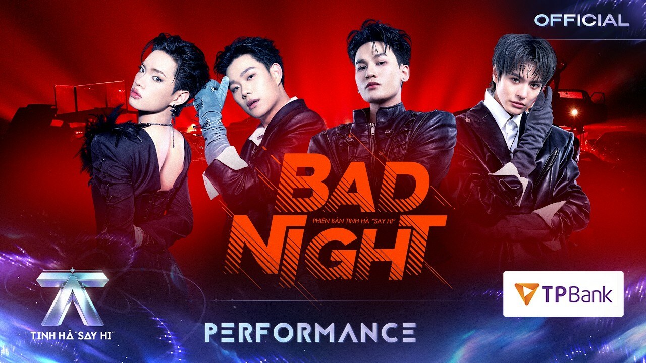 BAD NIGHT (Tinh Hà Say Hi)