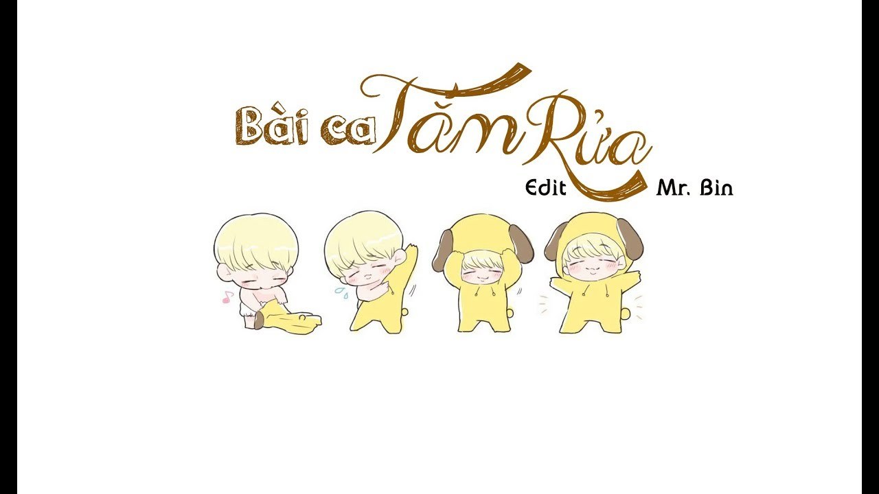 Bài ca tắm rửa - 洗澡歌