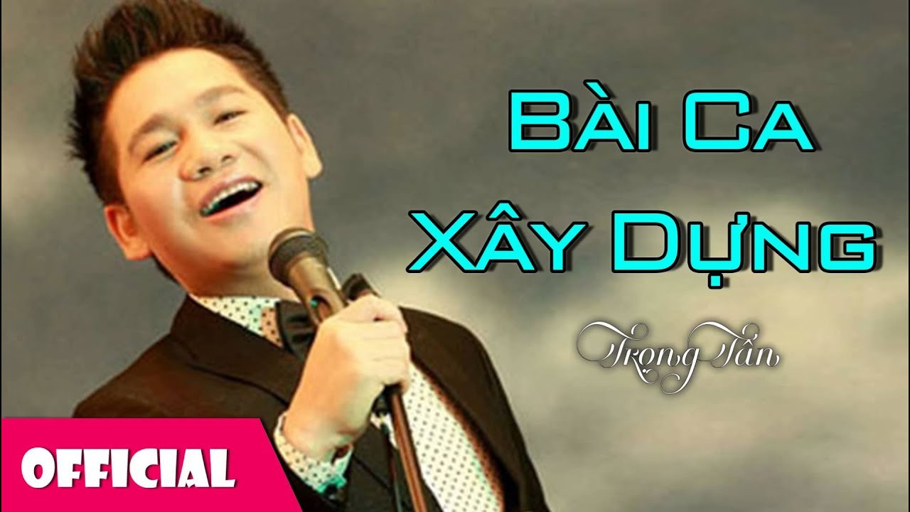 Bài Ca Xây Dựng