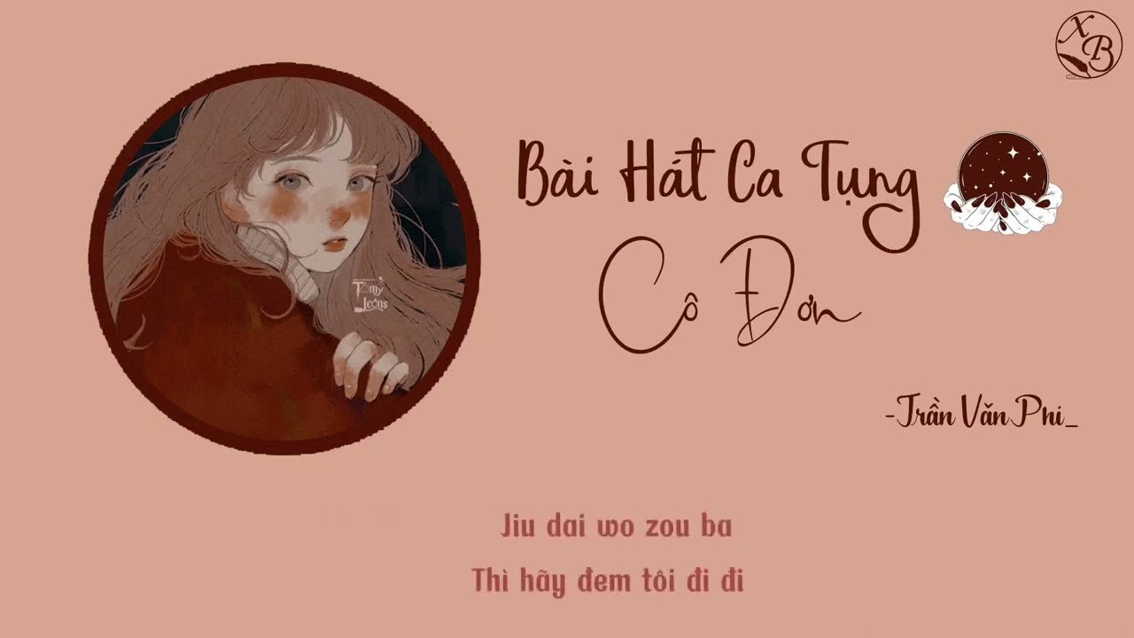 Bài Hát Ca Tụng Nỗi Cô Đơn (孤独颂歌 - Hát Cho Nỗi Cô Đơn)