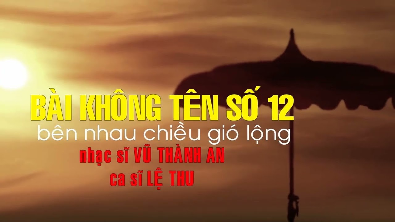Bài Không Tên Số 12 (Bên Nhau Chiều Gió Lộng)