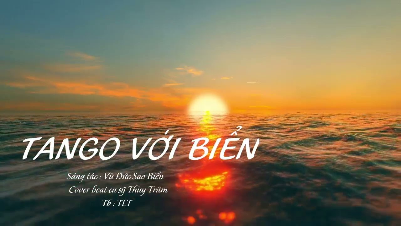 BÀI TANGO VỚI BIỂN