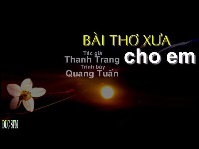 Bài thơ xưa cho em