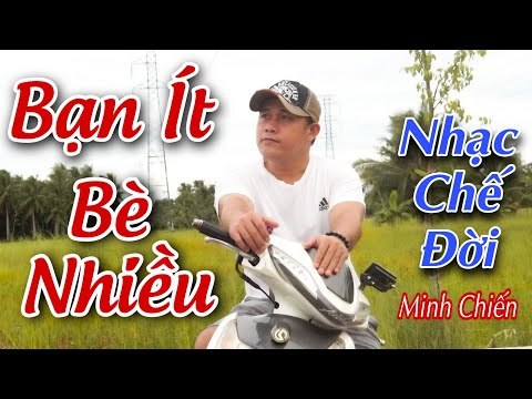 Bạn Ít Bè Nhiều
