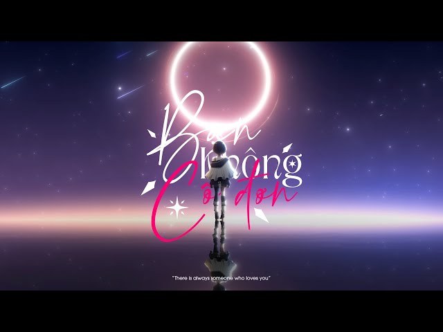 Bạn Không Cô Đơn