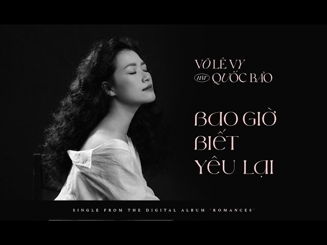 Bao Giờ Biết Yêu Lại