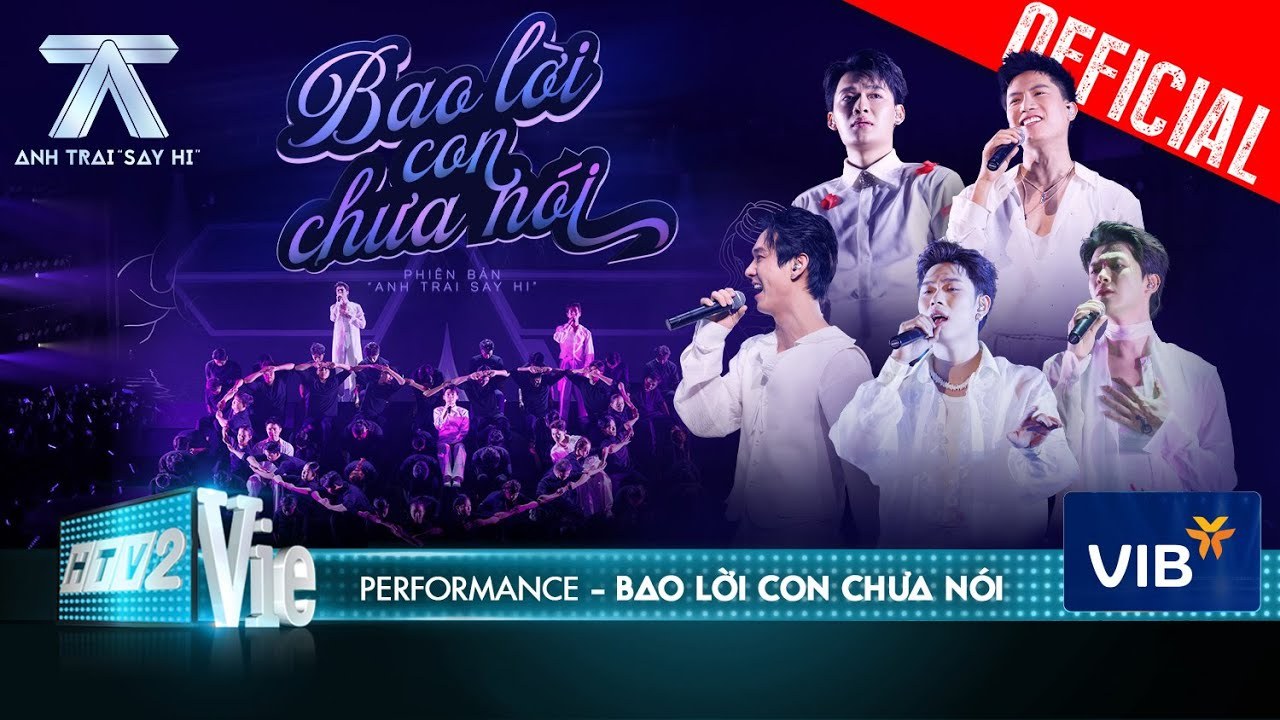 Bao Lời Con Chưa Nói - "Anh trai say hi"