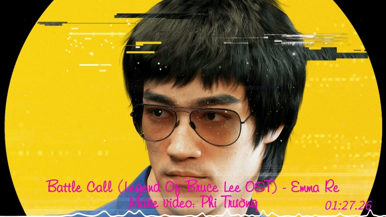 Battle Call (Legend Of Bruce Lee OST)