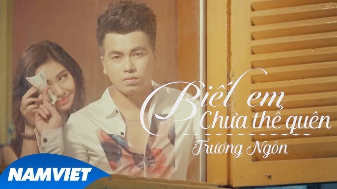 Biết Em Chưa Thể Quên