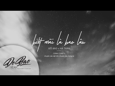 Biết mãi là bao lâu