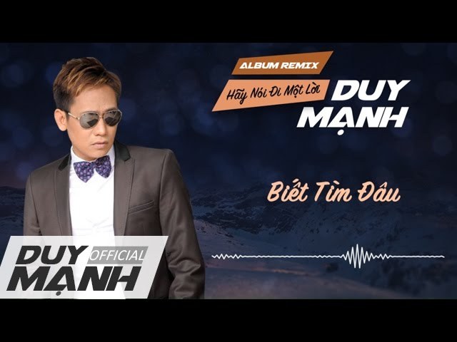 Biết tìm đâu Remix