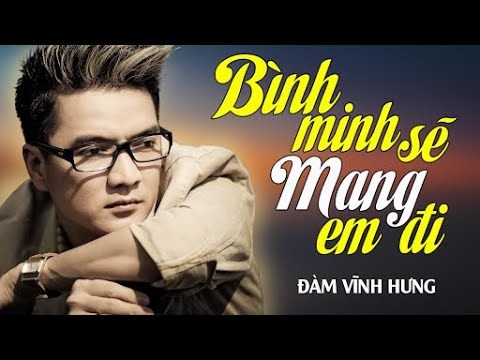 Bình Minh Sẽ Mang Em Đi