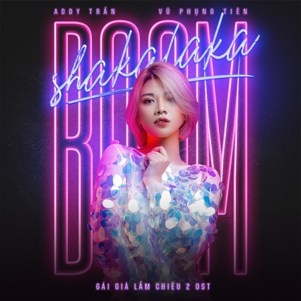 Boom Shakalaka (Gái Già Lắm Chiêu 2 OST)