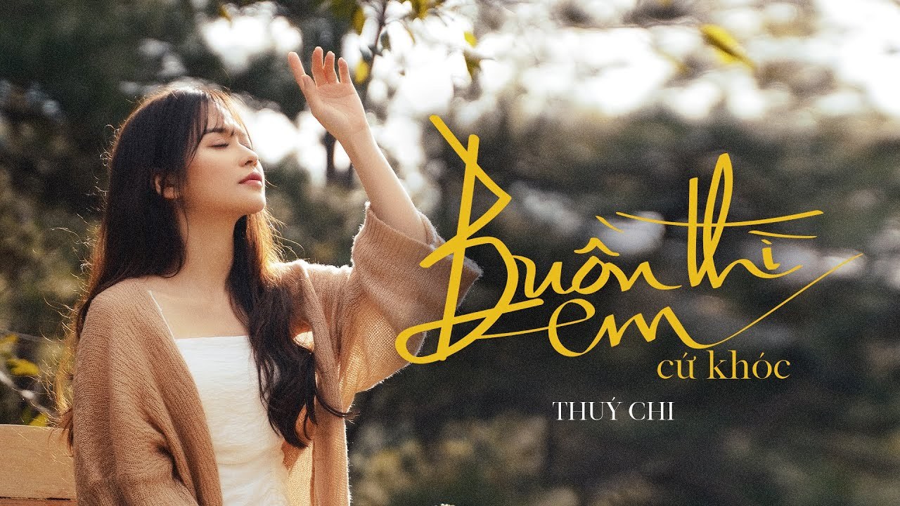 Buồn Thì Em Cứ Khóc