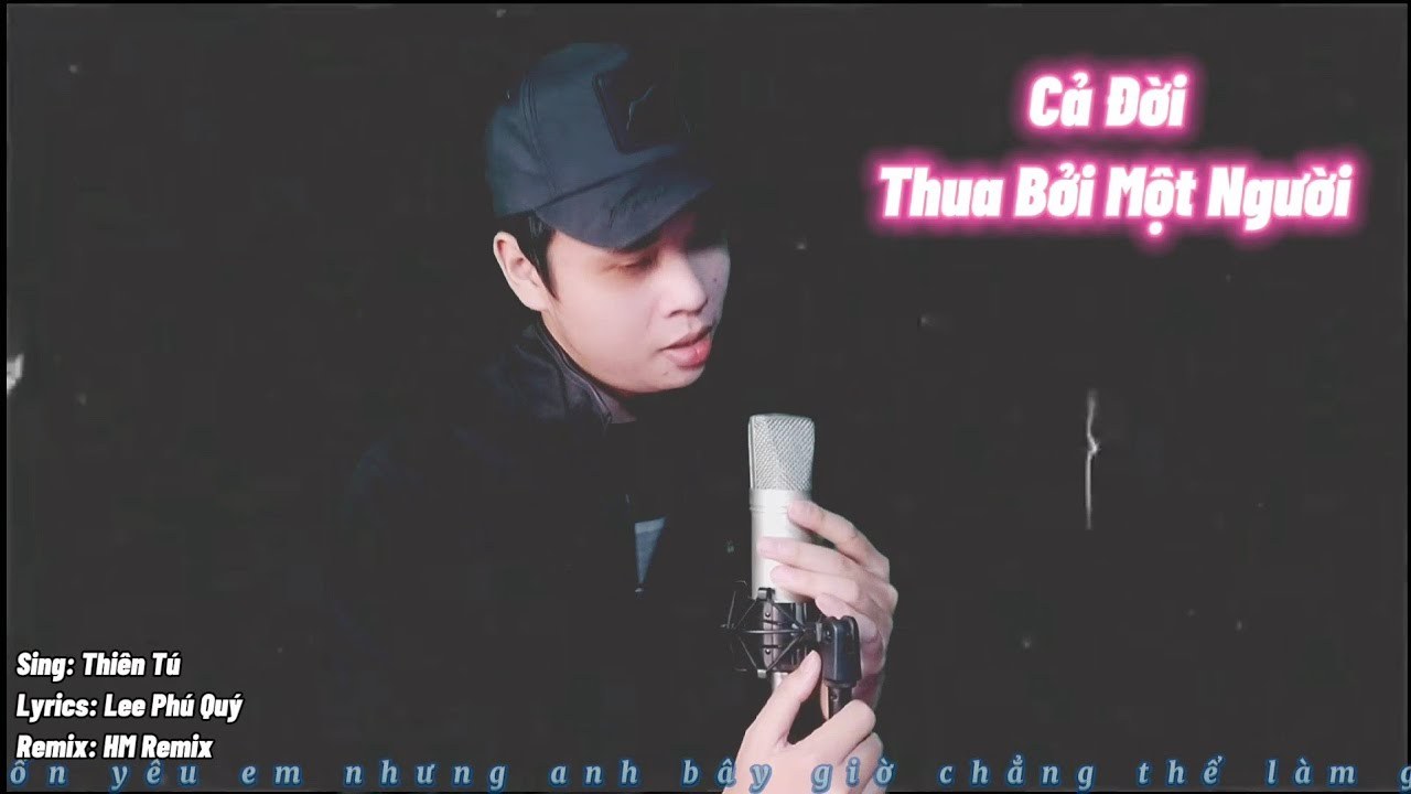 Cả Một Đời Thua Bởi Một Người (Lời Việt)