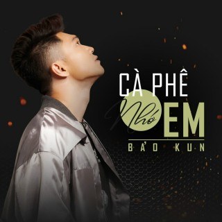 Cà Phê Nhớ Em