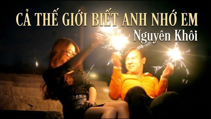 Cả thế giới biết anh nhớ em