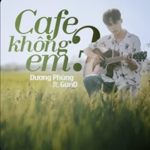 Cafe Không Em?