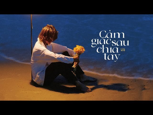 Cảm Giác Sau Chia Tay