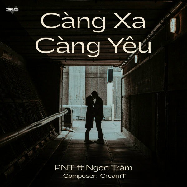 Càng Xa Càng Yêu 