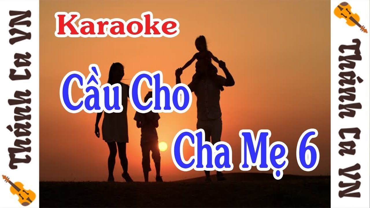 Cầu cho cha mẹ 6
