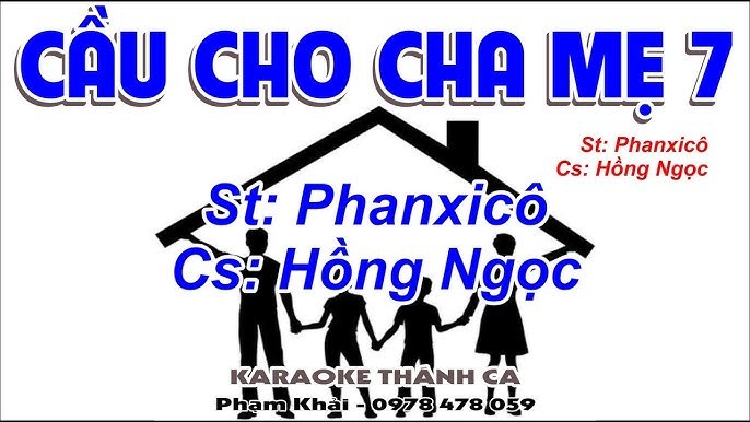 Cầu Cho Cha Mẹ 7