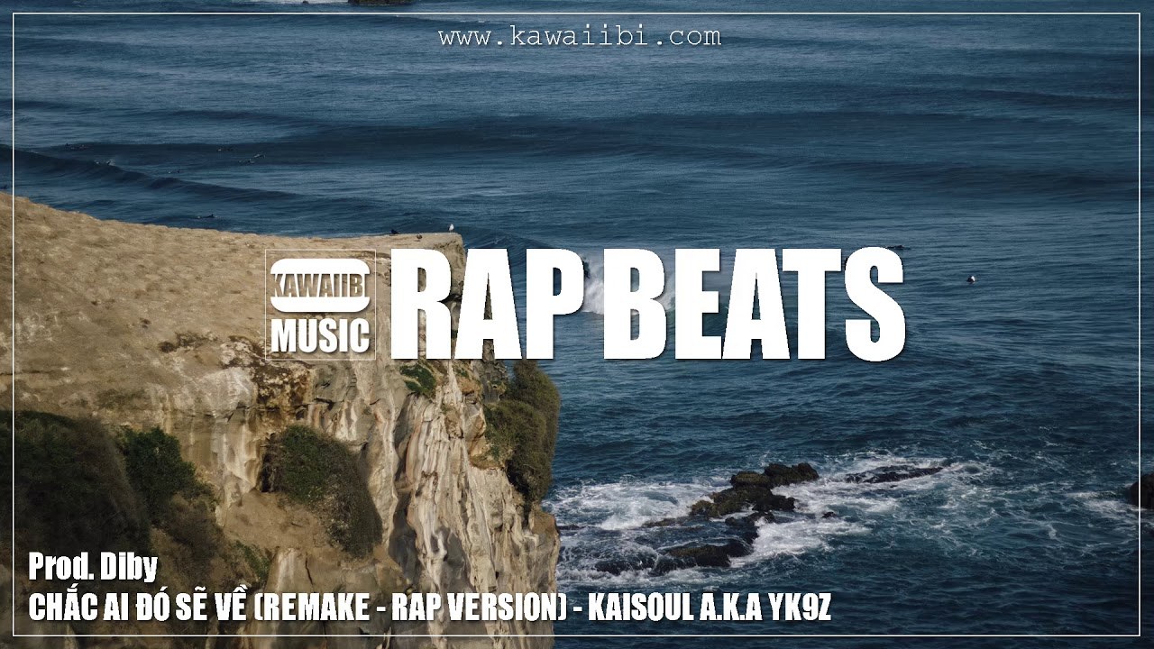 Chắc ai đó sẽ về (Rap version)