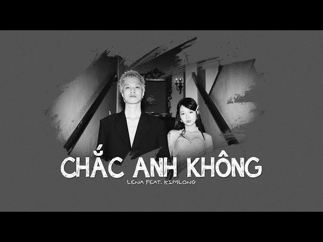 Chắc Anh Không