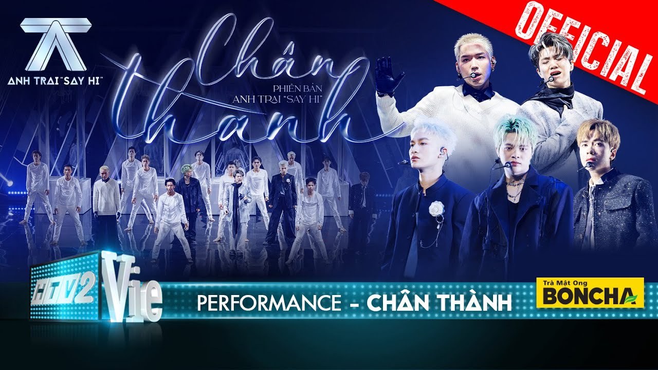 Chân Thành (Anh trai say hi)