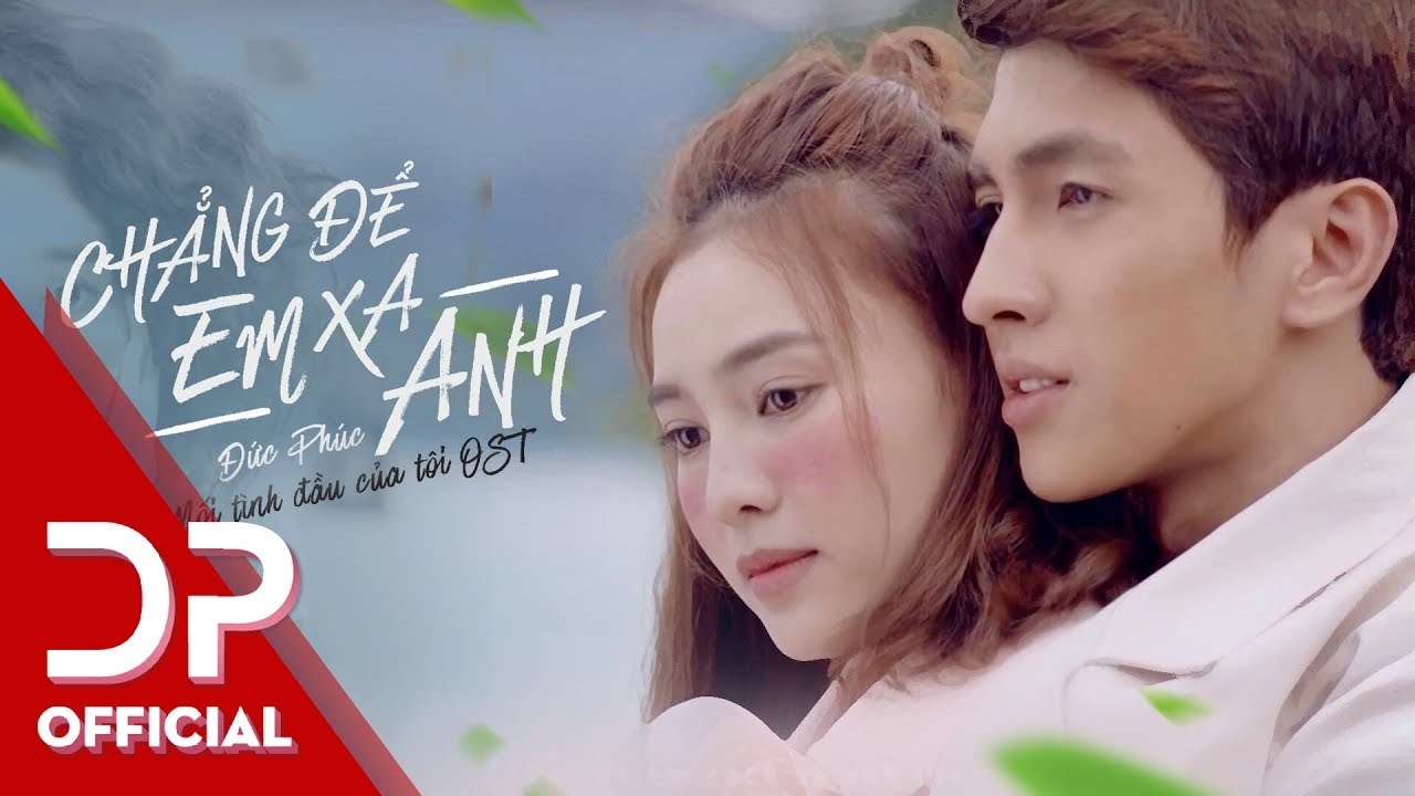 Chẳng Để Em Xa Anh (Mối Tình Đầu Của Tôi OST)