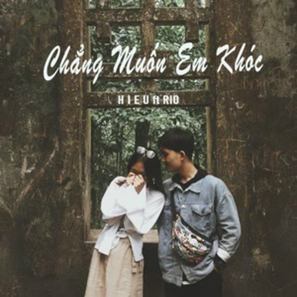 Chẳng Muốn Em Khóc