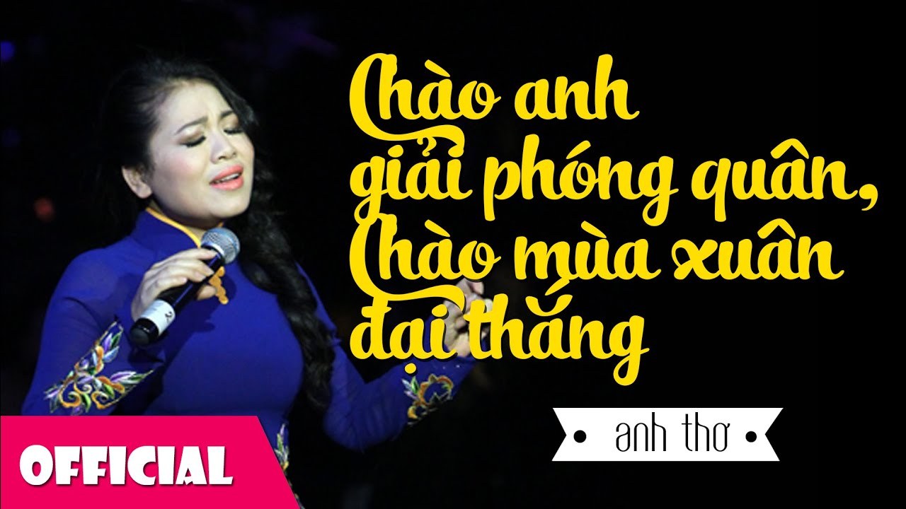 Chào anh giải phóng quân chào mùa xuân đại thắng