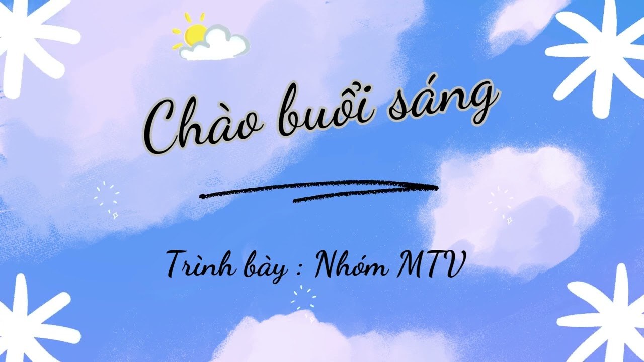 Chào Buổi Sáng