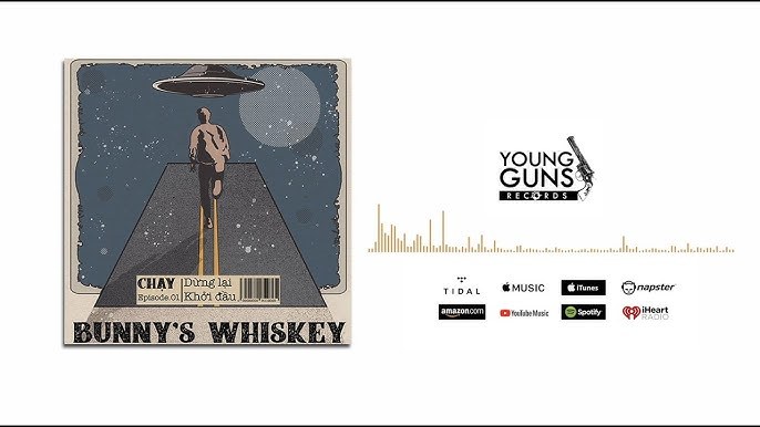 Chạy (Bunny's Whiskey)