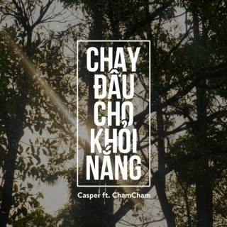 Chạy Đâu Cho Khỏi Nắng