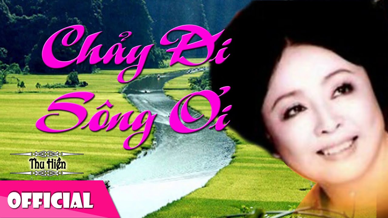 Chảy Đi Sông Ơi