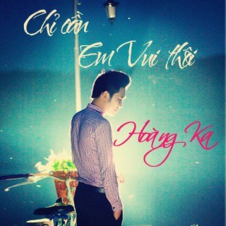 Chỉ cần em vui thôi