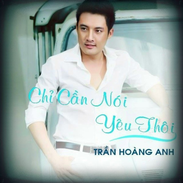 Chỉ Cần Nói Yêu Thôi