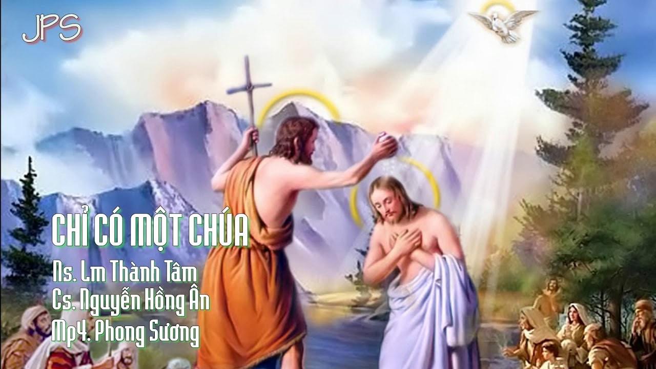  Chỉ Có Một Chúa