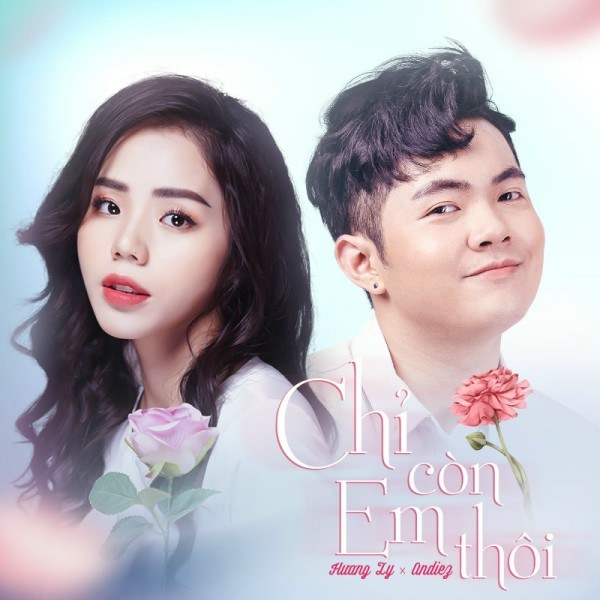 Chỉ Còn Em Thôi 