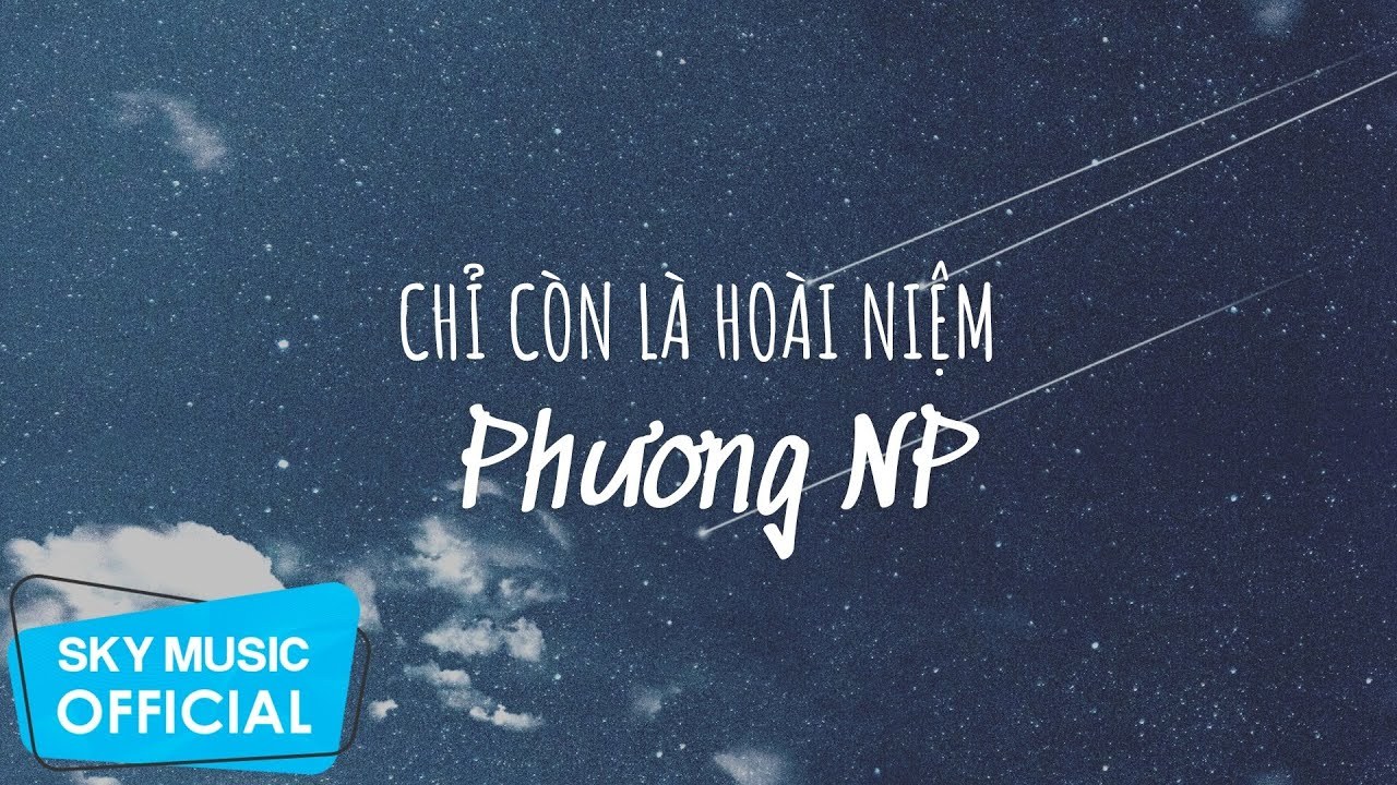 Chỉ Còn Là Hoài Niệm
