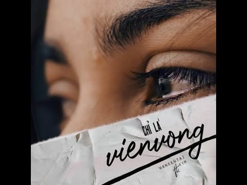 Chỉ Là Viễn Vong
