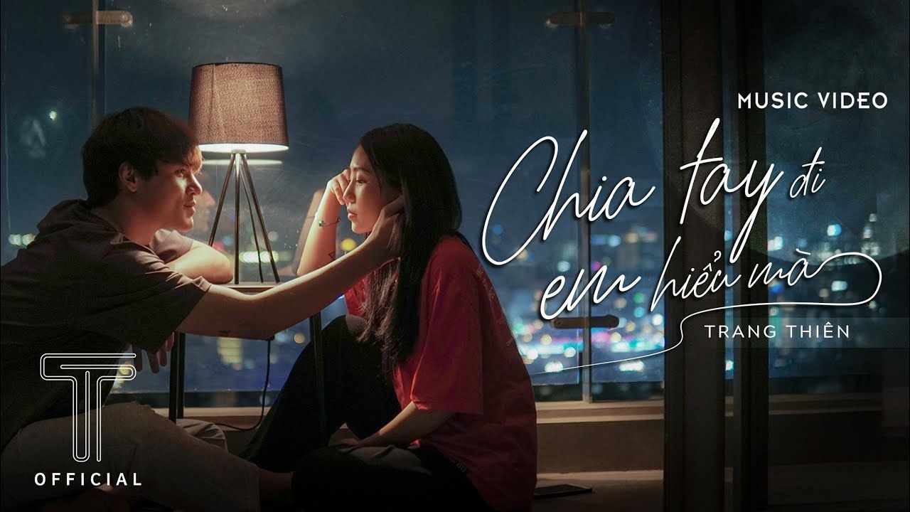 Chia Tay Đi Em Hiểu Mà