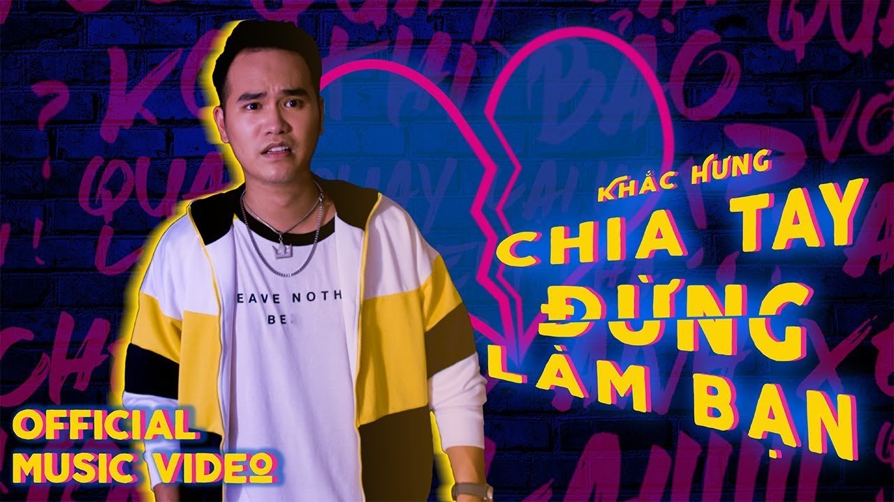 Chia Tay Đừng Làm Bạn