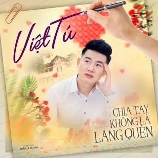 Chia tay không là lãng quên