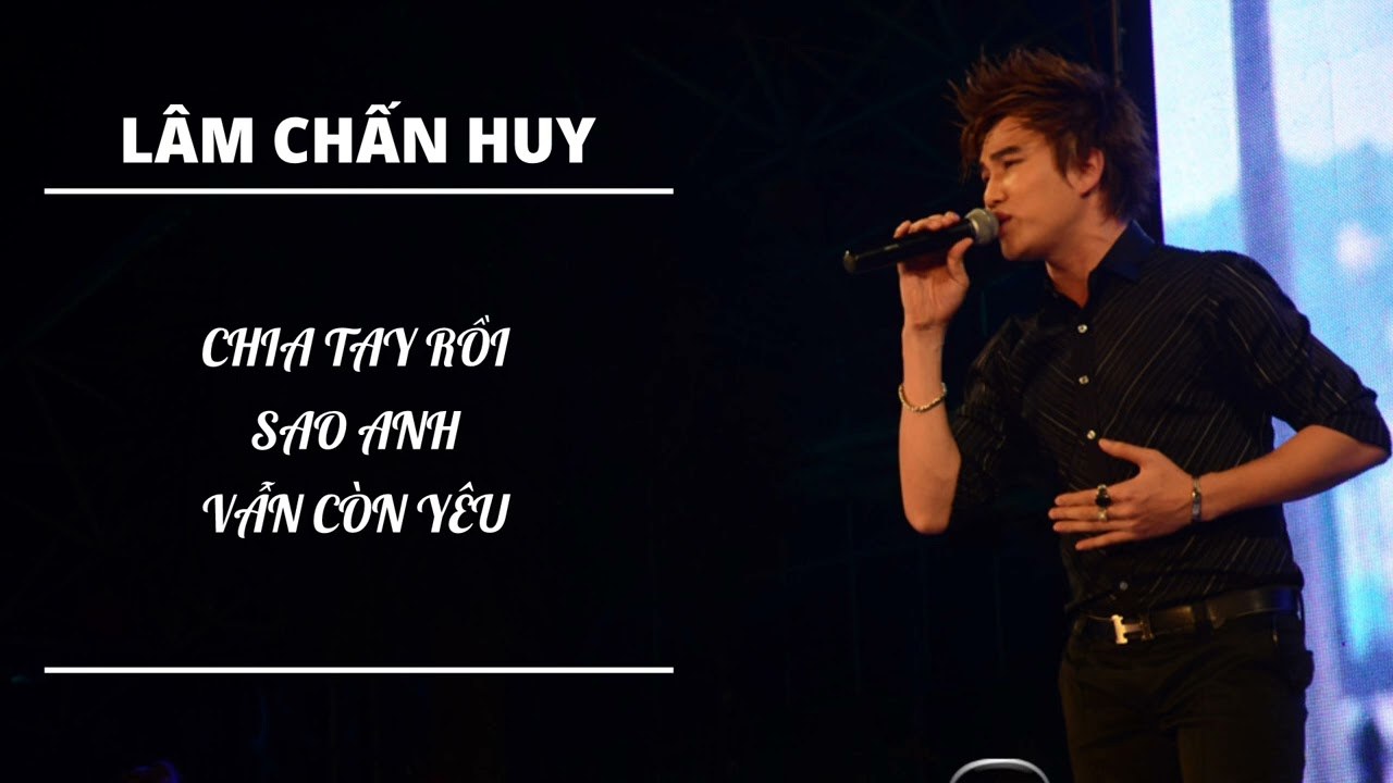Chia Tay Rồi Sao Anh Vẫn Còn Yêu